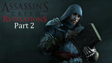 Assassin S Creed Revelations The Ezio Collection PS4 Walkthrough Part 2