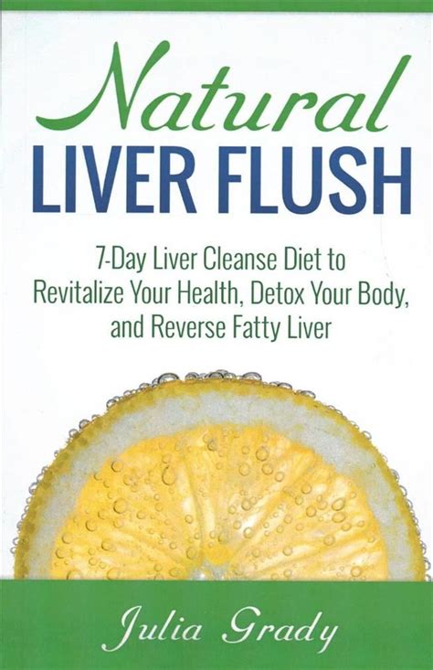 Buy Natural Liver Flush By Julia Grady With Free Delivery