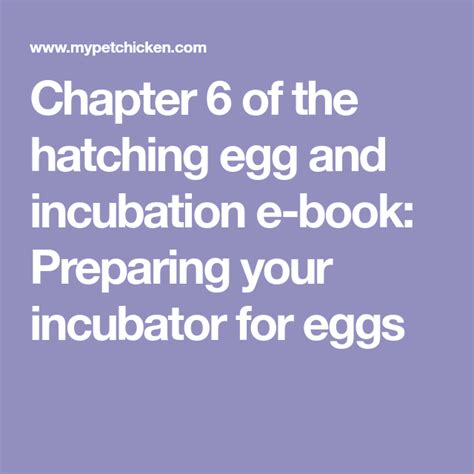 chapter 6 of the hatching egg and incubation e book preparing your incubator for eggs