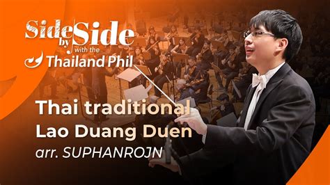 Thai Traditional Lao Duang Duen Arr Supphanrojn Thailandphill Sidebyside Tpo Orchestra