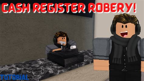 How To Do The New Cash Register Robbery In Emergency Response Liberty County Roblox Youtube