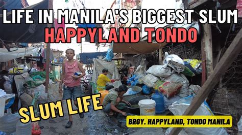 4k Life At The Biggest Slum In Manila Happyland Tondo Philippines