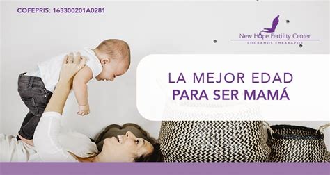 New Hope Fertility Center La Edad Ideal Para Tener Hijos New Hope