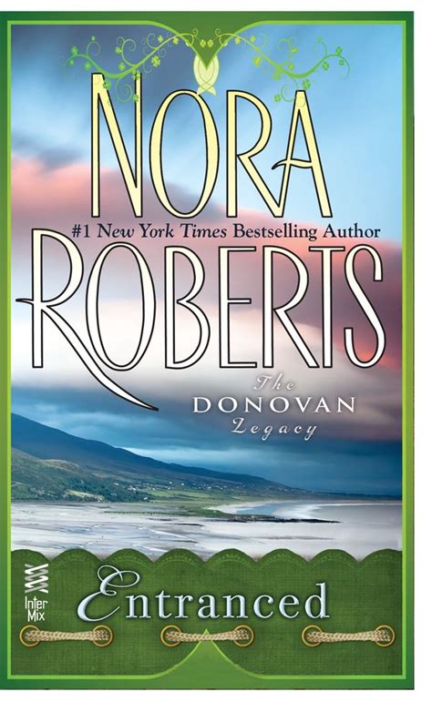 Entranced Nora Roberts Books Nora Roberts Contemporary Romance Novels