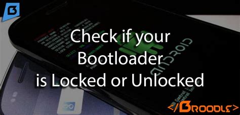 How To Check If Your Bootloader Is Locked Or Unlocked