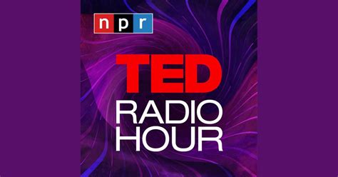 Ted Radio Hour By Npr