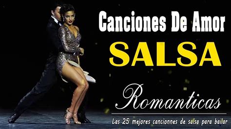 SALSA ROMANTICA Exitos Grandes Canciones De La Mejor Salsa Romantica