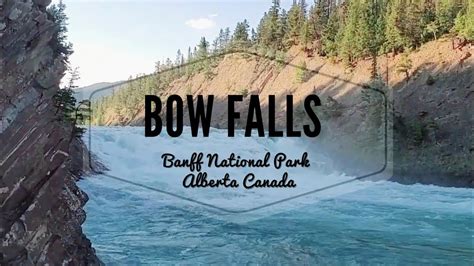 Bow Falls In Banff Downtown Banff National Park Alberta Canada