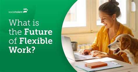 What is the Future of Flexible Work? | SocialTalent
