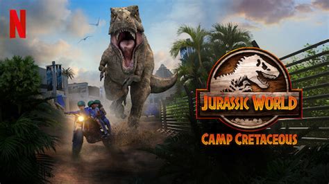 Jurassic Park Camp Cretaceous Jurassic World Camp