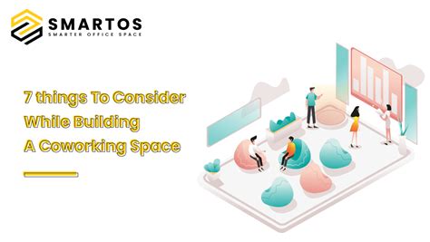 7 Things To Consider While Building A Coworking Space Smartos