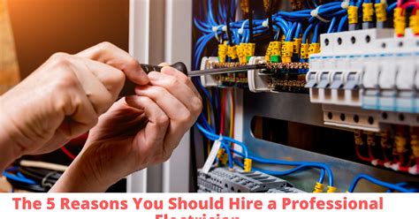 Best Emergency Electrician The 5 Reasons You Should Hire A