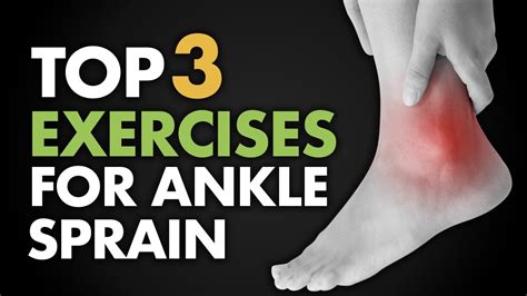 Top 3 Exercises For Ankle Sprain Youtube