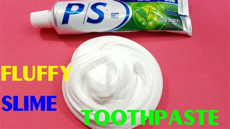 Fluffy Slime With Toothpaste Diy Slime Fluffy Without Borax Or Liquid