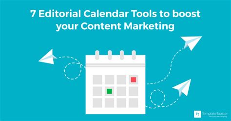 7 Editorial Calendar Tools To Boost Your Content Marketing