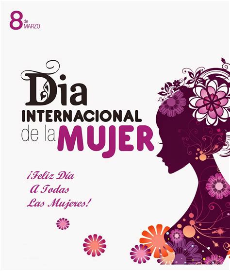 Las Mejores Frases Para Publicar En Fb Frases De Feliz Día Internacional De La Mujer Feliz Día