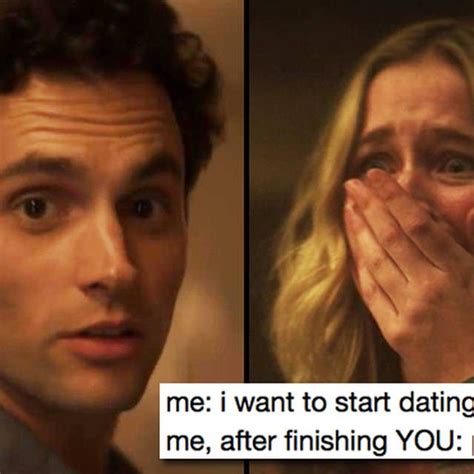 35 Memes From Netflixs You That Will Give You Serious Trust Issues