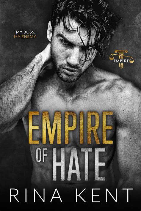 Empire Of Hate Empire By Rina Kent Goodreads