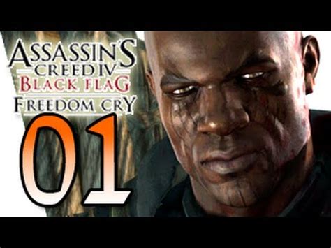 Assassin S Creed 4 Black Flag Freedom Cry Gameplay Walkthrough Part 1