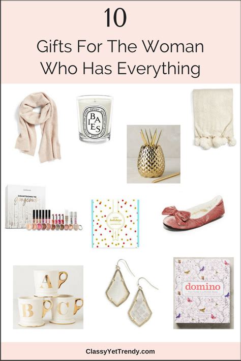 Nobody has everything yet we all have something others don't. 10 Gifts For The Woman Who Has Everything - Classy Yet Trendy