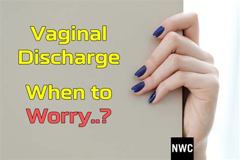 vaginal discharge color guide causes and when to worry natural women care