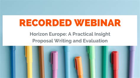 Horizon Europe A Practical Insight Proposal Writing And Evaluation