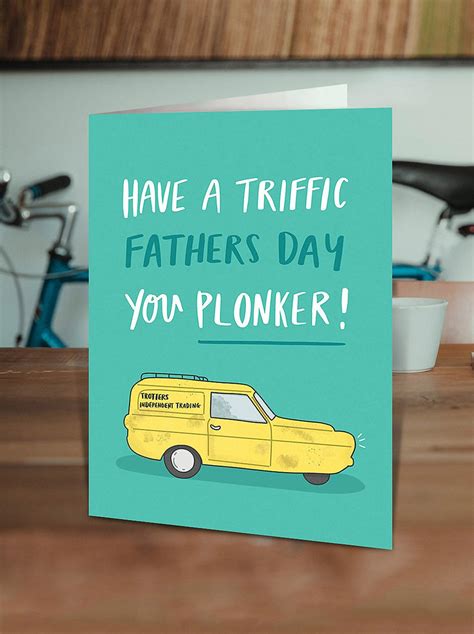Funny Father S Day Card Triffic Fathers Day Cheeky Cards For Fathers Day For Dad S With A
