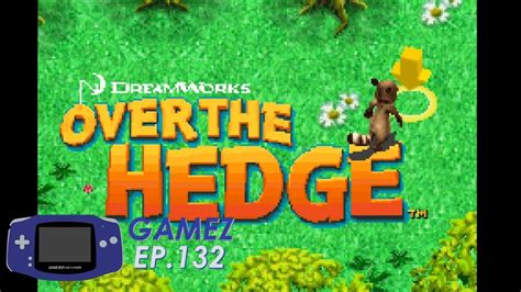 Gba Gamez Episode 132 Over The Hedge Youtube