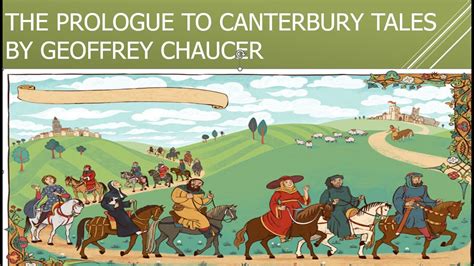 The Canterbury Tales The General Prologue Summary In English Youtube