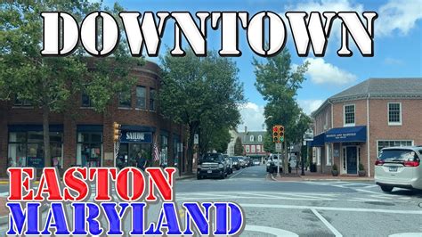 Easton Maryland 4k Downtown Drive Youtube