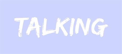 Word of the Week: Talking