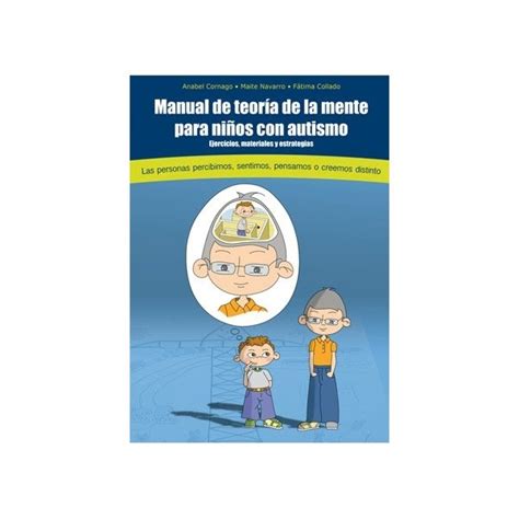 Aprendiendo a convivir con el autismo MANUAL DE TEORÍA DE LA MENTE