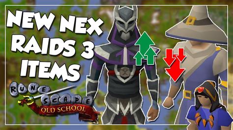 The New Items Might Bring Problems In Osrs Nex And Raids 3 Rewards