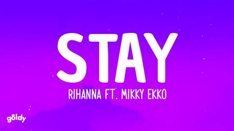 Rihanna Stay Lyrics Ft Mikky Ekko Youtube