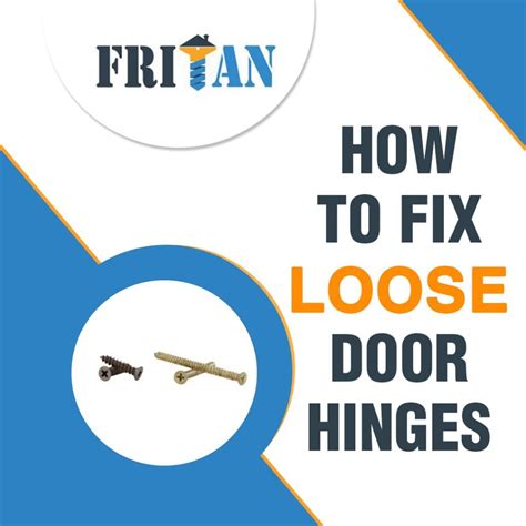 How To Fix Loose Door Hinges Fritan Technology