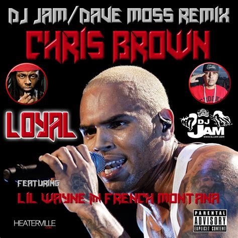 Sam tompkins loyal (chris brown cover). Loyal (DJ Jam/Dave Moss Remix) | Chris Brown f/Lil Wayne & French Montana | DJ JAM