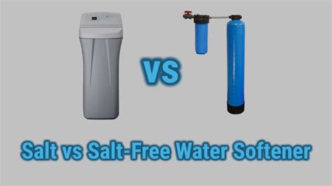 Salt Vs Salt Free Water Softener Everything You Need To Know Water
