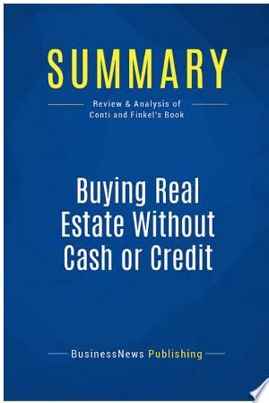 Maybe you would like to learn more about one of these? Download Summary: Buying Real Estate Without Cash or Credit PDF Free in 2020 | Real estate ...