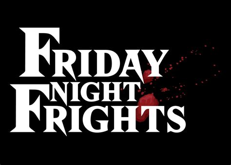 Friday Night Frights Podcast