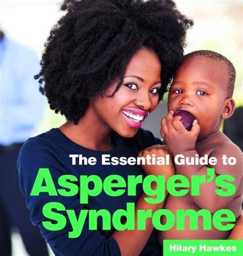 The Essential Guide To Aspergers Syndrome By Hilary Hawkes Used And New 9781910843543 World