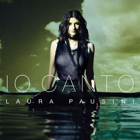 Laura Pausini Io Canto Lyrics And Tracklist Genius
