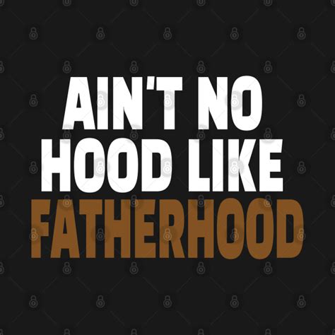 Aint No Hood Like Fatherhood Fathers T Long Sleeve T Shirt Teepublic