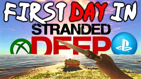 Stranded Deep Ps4 Gameplay How To Survive The First Day In Stranded