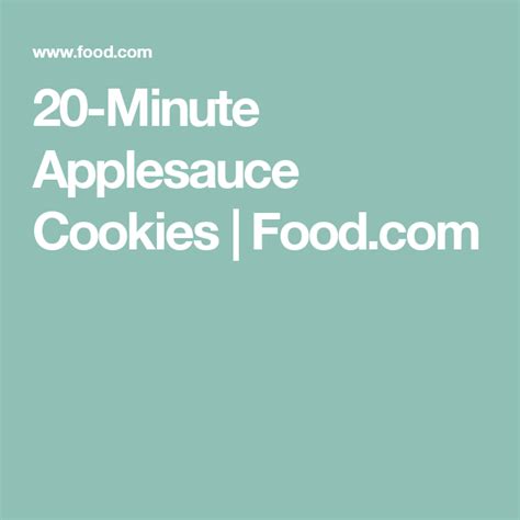 This oatmeal cookie recipe uses all of the real food ingredients listed above, plus orange zest for a more exciting flavor, and applesauce to tone down the taste of honey a bit and. 20-Minute Applesauce Cookies | Recipe | Applesauce cookies, Diabetic friendly desserts, Sugar ...