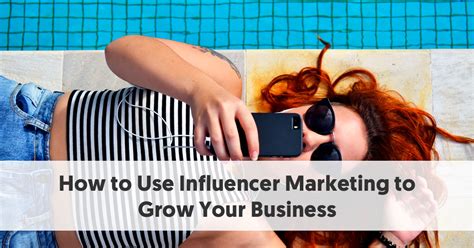 How To Use Influencer Marketing To Grow Your Business The Mumpreneur