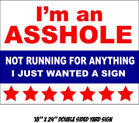 Im An Asshole Yard Sign Vector File Downloads Carpys Print Co