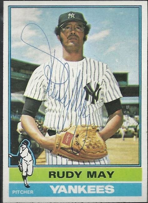 1976 Topps Rudy May Autograph In 2022 Baseball Cards Yankees
