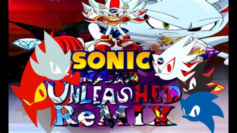 Sonic Nazo Unleashed Remix 2016 Full Movie Youtube