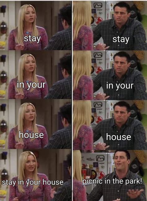 Friends Phoebe And Joey Repeat After Me Meme Template