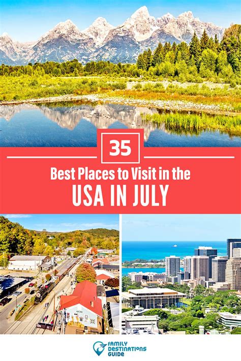 35 Best Places To Visit In July In The Usa Top Places To Travel Best